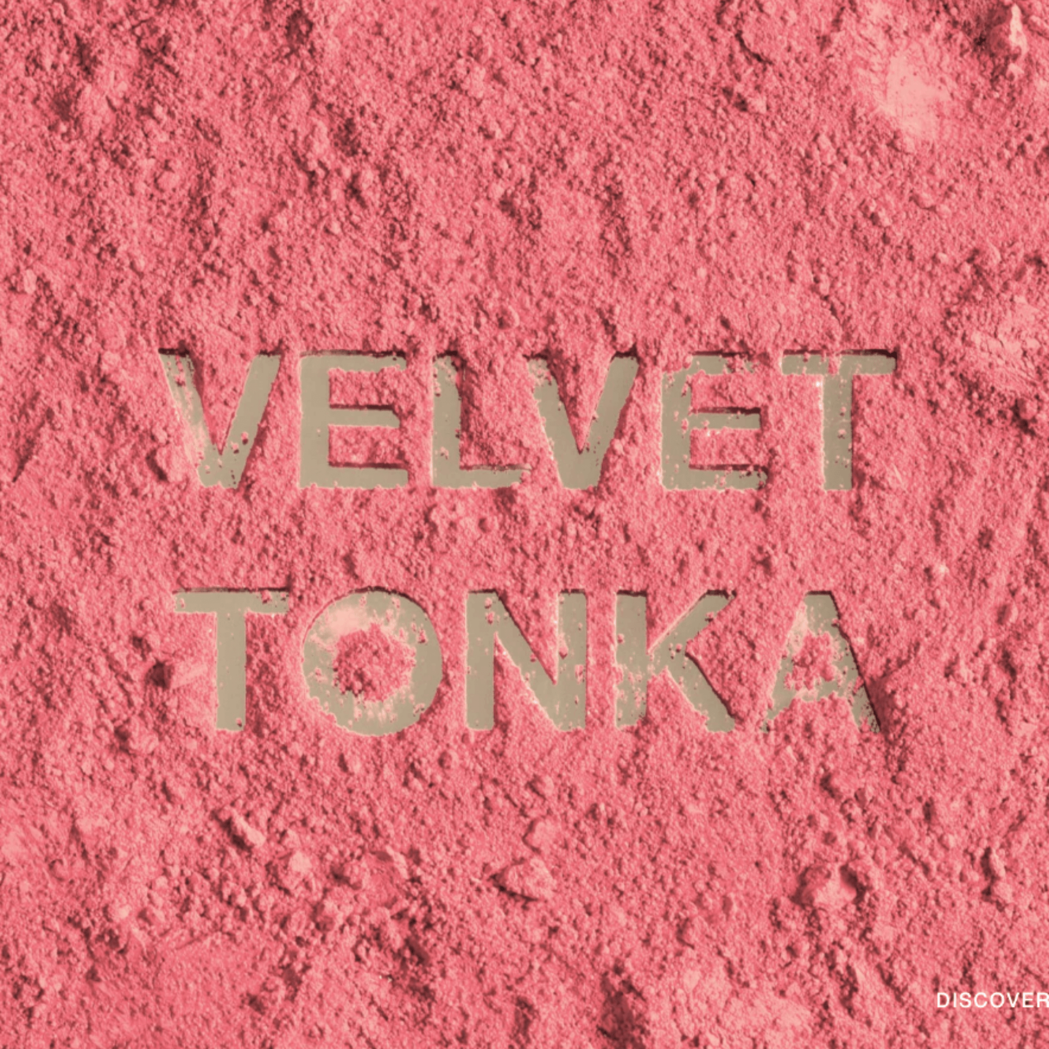 VELVET TONKA